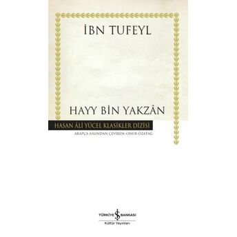 Hayy Bin Yakzan - Hasan Ali Yücel Klasikleri Ibn Tufeyl