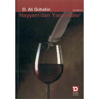 Hayyam’dan Yansımalar D. Ali Gültekin