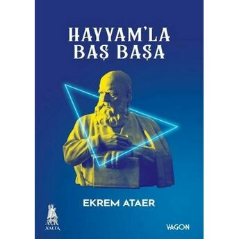 Hayyamla Baş Başa Ekrem Ataer