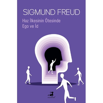 Haz Ilkesinin Ötesinde & Ego Ve Id Sigmund Freud