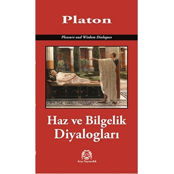 Haz Ve Bilgelik Diyalogları Platon