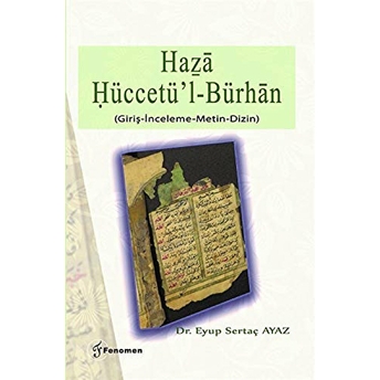 Haza Hüccetü'L-Bürhan Eyüp Sertaç Ayaz