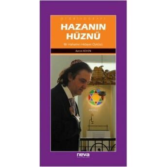 Hazanın Hüznü; Bir Hahamın Hidayet Öyküsübir Hahamın Hidayet Öyküsü Aaron Kohen