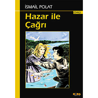 Hazar Ile Çağrı Ismail Polat