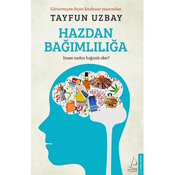 Hazdan Bağımlılığa Tayfun Uzbay