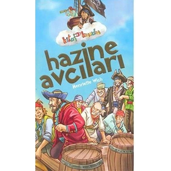 Hazine Avcıları - Kitap Kurdu Henriette Wich