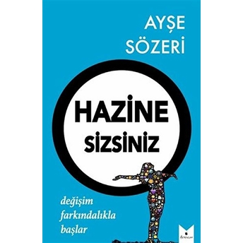 Hazine Sizsiniz  - Ayşe Sözeri