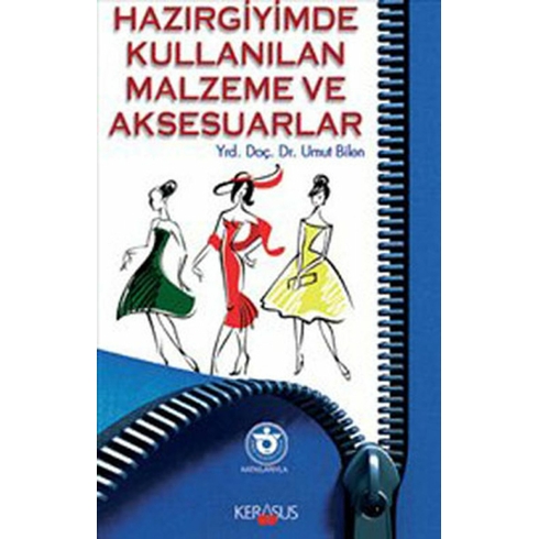 Hazır Giyimde Kullanılan Malzeme Ve Aksesuarlar Umut Bilen