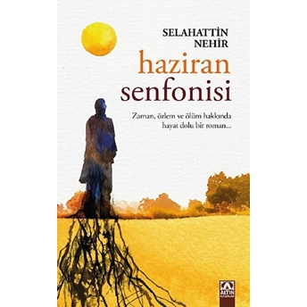 Haziran Senfonisi Selahattin Nehir