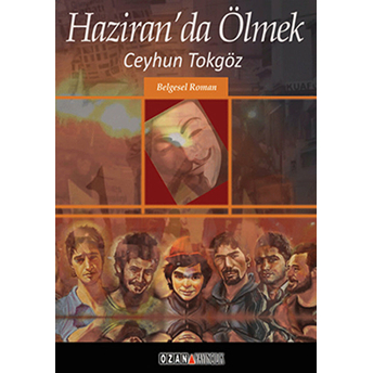 Haziranda Ölmek-Ceyhun Tokgöz