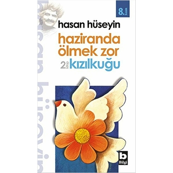 Haziranda Ölmek Zor 2. Kitap Hasan Hüseyin Korkmazgil