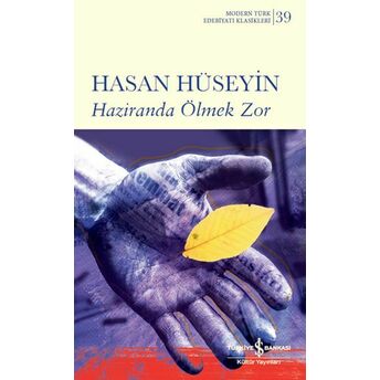 Haziranda Ölmek Zor (Ciltli) Hasan Hüseyin