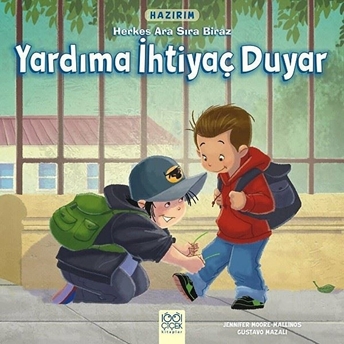 Hazırım - Herkes Ara Sıra Biraz Yardıma Ihtiyaç Duyar Jennifer Moore-Mallinos, Gustavo Mazali