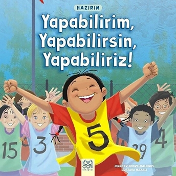 Hazırım - Yapabilirim, Yapabilirsin, Yapabiliriz! Jennifer Moore-Mallinos