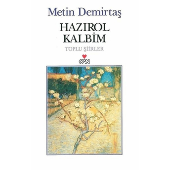 Hazırol Kalbim Metin Demirtaş