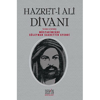 Hazret-I Ali Divanı Müstakimzade Süleyman Saadettin Efendi