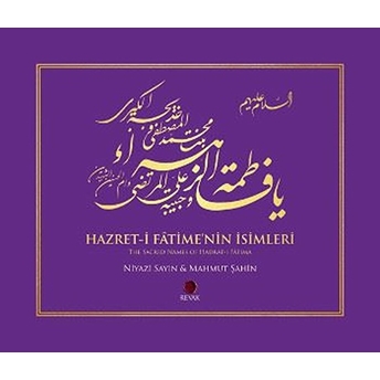 Hazret-I Fatime'nin Isimleri / The Sacred Names Of Hadrat-I Fatima