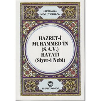 Hazret-I Muhammed’in (S.a.v) Hayatı Cep Boy Mevlüt Karaca