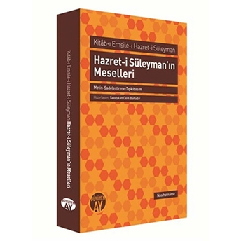 Hazret-I Süleyman'ın Meselleri (Metin-Sadeleştirme-Tıpkıbasım) Savaşkan Cem Bahadır