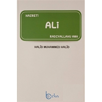 Hazreti Ali (Radıyallahu Anh)-Halid Muhammed Halid