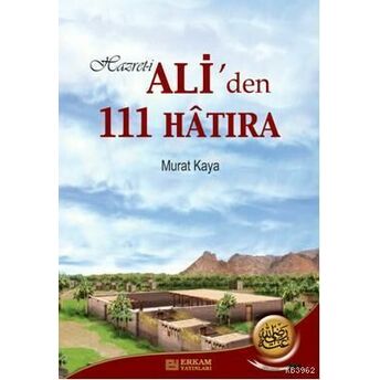 Hazreti Ali'den 111 Hatıra Murat Kaya