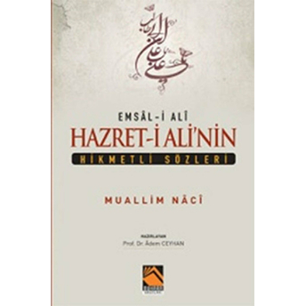 Hazreti Ali'nin Hikmetli Sözleri Muallim Naci