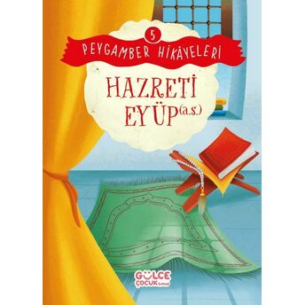 Hazreti Eyüp - Peygamber Hikâyeleri 5 Burhan Güven