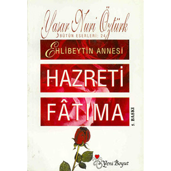 Hazreti Fatıma-Yaşar Nuri Öztürk