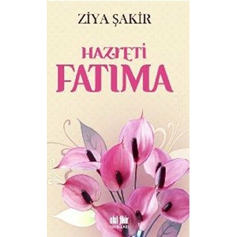 Hazreti Fatıma Ziya Şakir