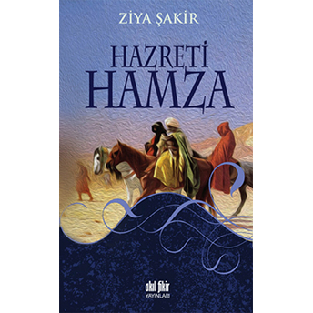 Hazreti Hamza Ziya Şakir