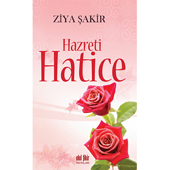 Hazreti Hatice Ziya Şakir