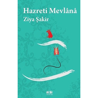 Hazreti Mevlana Ziya Şakir