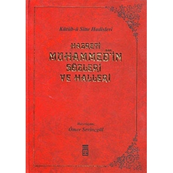 Hazreti Muhammed'in Sözleri Ve Halleri Ömer Sevinçgül