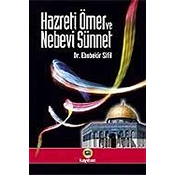 Hazreti Ömer Ve Nebevi Sünnet Ebubekir Sifil