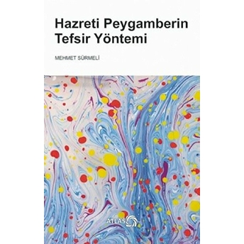 Hazreti Peygamberin Tefsir Yöntemi