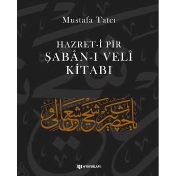 Hazreti Pir Şabanı Veli Kitabı Mustafa Tatcı