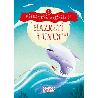 Hazreti Yunus - Peygamber Hikâyeleri 8 Burhan Güven