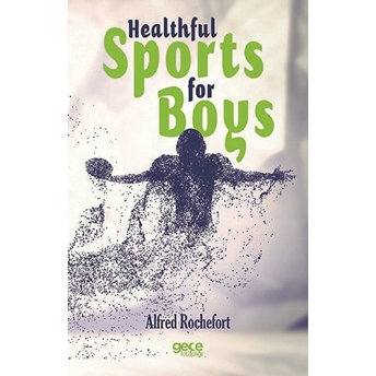 Healthful Sports For Boys