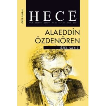 Hece; Alaeddin Özdenören -Özel Sayı: 41Alaeddin Özdenören -Özel Sayı: 41 Kolektif