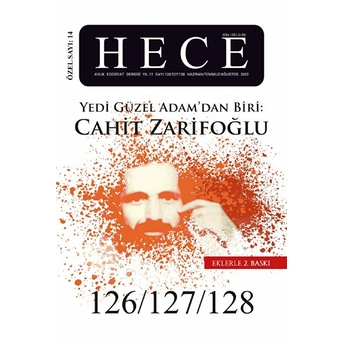 Hece Aylık Edebiyat Dergisi Cahit Zarifoğlu Özel Sayısı: 14 - 126/127/128 (Ciltli) Ciltli Kolektif