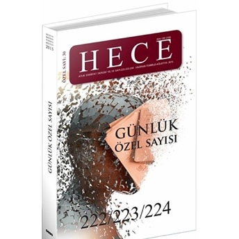 Hece Aylık Edebiyat Dergisi Günlük Özel Sayı: 30 - 222/223/224