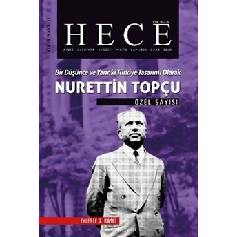 Hece Aylık Edebiyat Dergisi Nurettin Topçu Özel Sayısı: 11-109 Kolektif