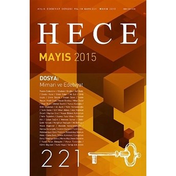 Hece Aylık Edebiyat Dergisi Sayı: 221 - Mayıs 2015 Kolektif