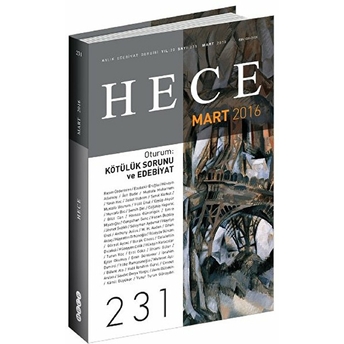 Hece Aylık Edebiyat Dergisi Sayı : 231 - Mart 2016 Kolektif