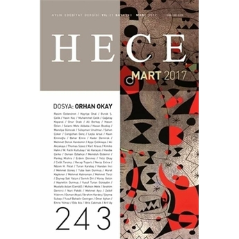 Hece Aylık Edebiyat Dergisi Sayı : 243 - Mart 2017 Kolektif