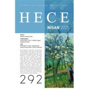 Hece Aylık Edebiyat Dergisi Sayı: 292 Nisan 2021 Kolektif