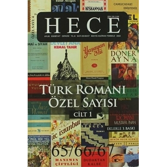 Hece Aylık Edebiyat Dergisi Sayı: 4 - Türk Romanı Özel Sayısı 65-66-67 (Cilt: 2) Kolektif