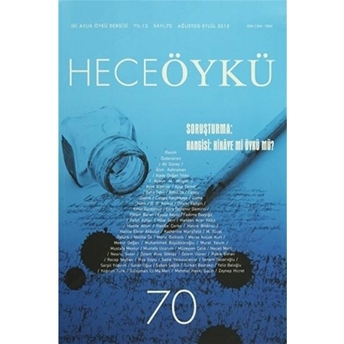 Hece Öykü Dergisi Sayı : 70 Ağustos-Eylül 2015 Kolektif