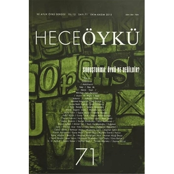 Hece Öykü Dergisi Sayı : 71 Ekim-Kasım 2015 Kolektif