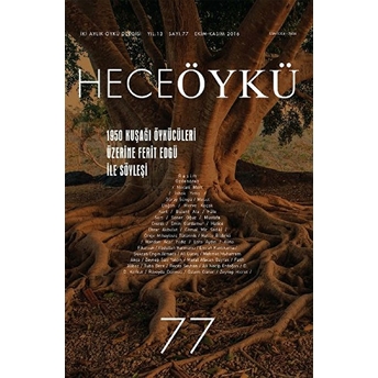 Hece Öykü Dergisi Sayı : 77 Ekim-Kasım 2016 Kolektif